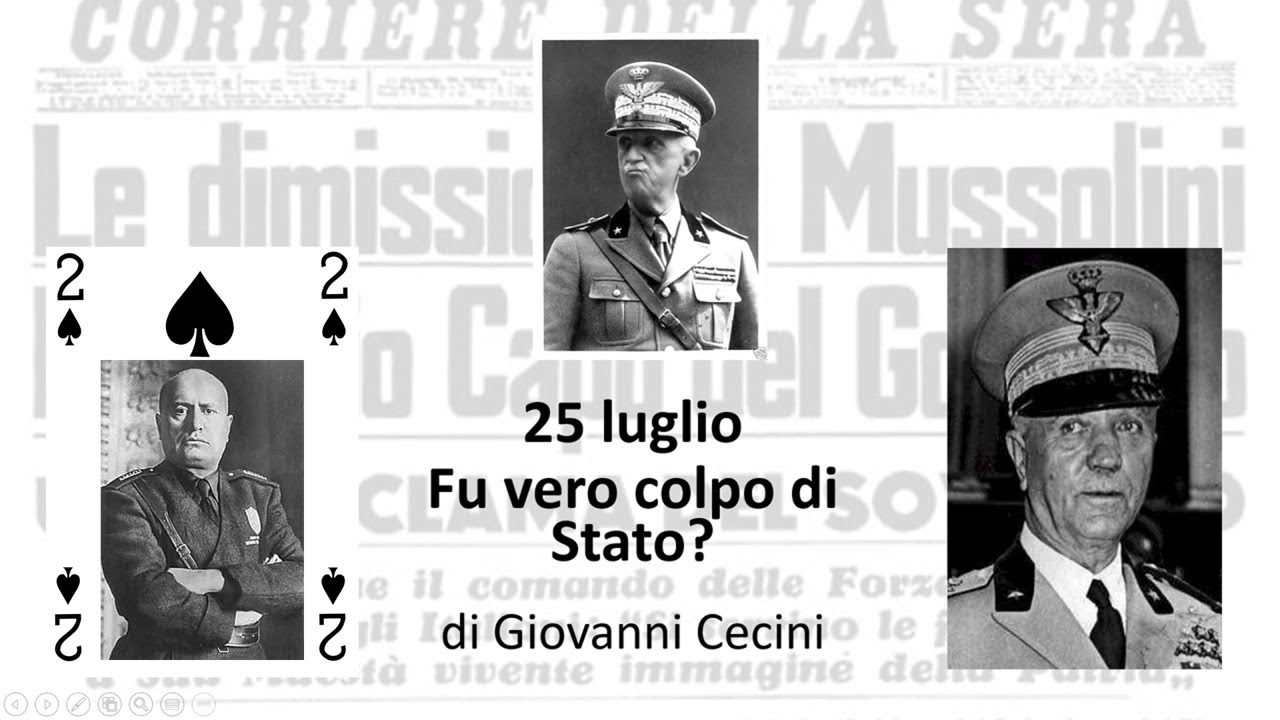 25 LUGLIO: FU VERO COLPO DI STATO? - Analisi critica di Giovanni Cecini