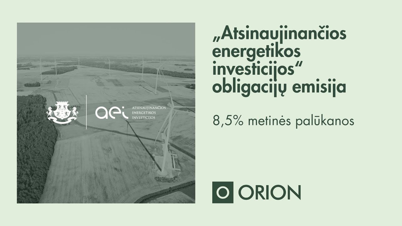 &bdquo;Atsinaujinančios energetikos investicijos&ldquo;: obligacijų emisija (8,5%) / pristatymas investuotojams