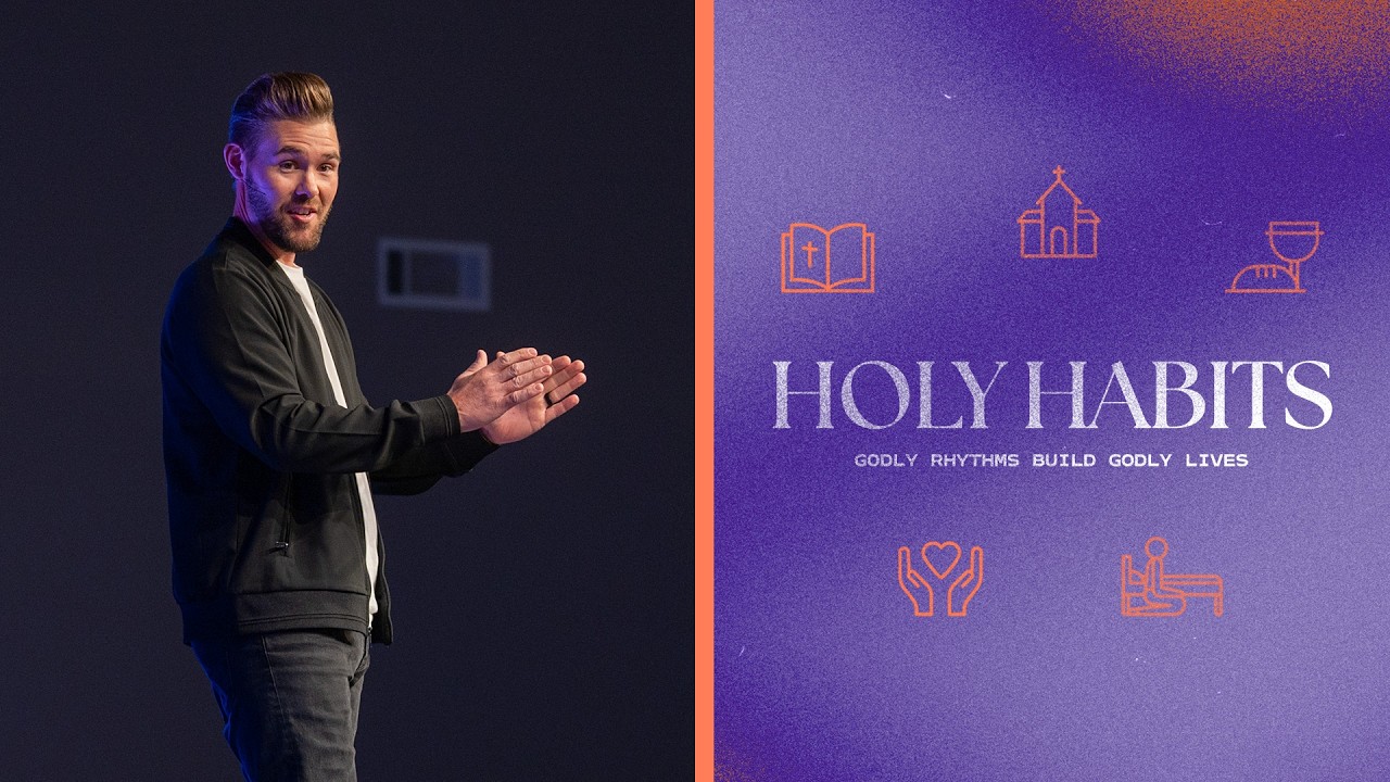 Holy Habits - Week One