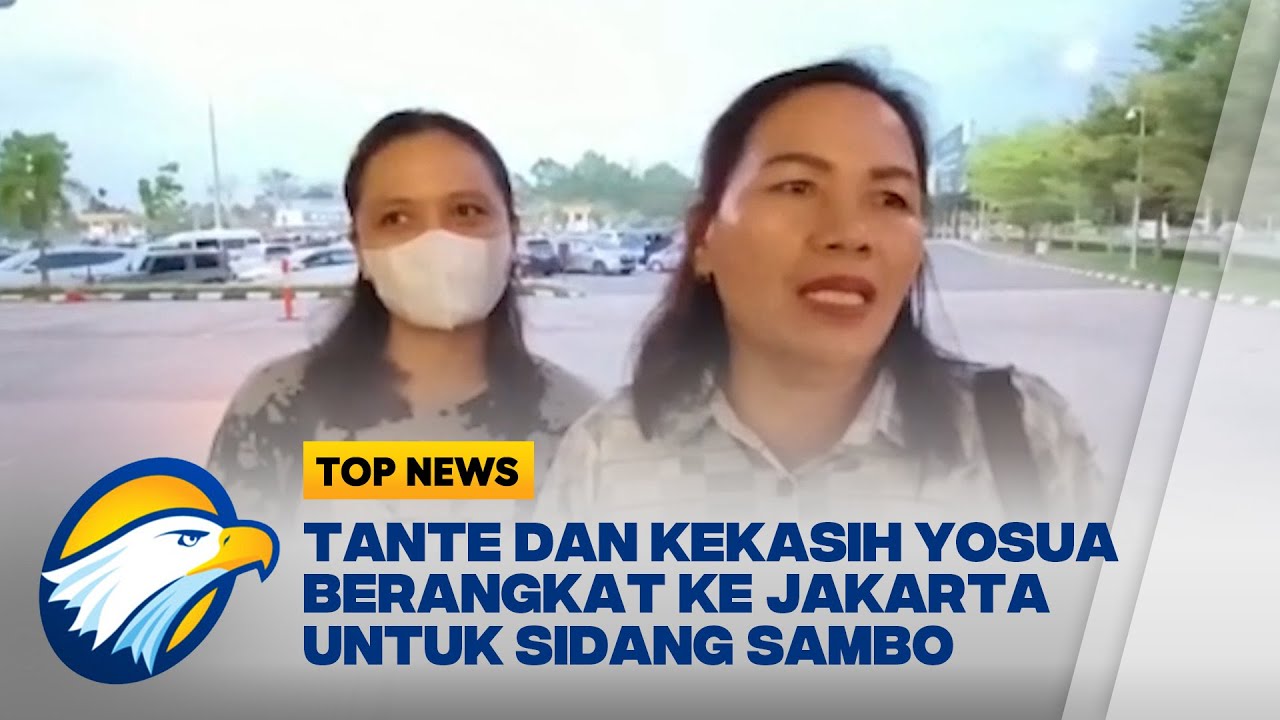 Tante dan Kekasih Brigadir J Berangkat ke Jakarta untuk Sidang Sambo