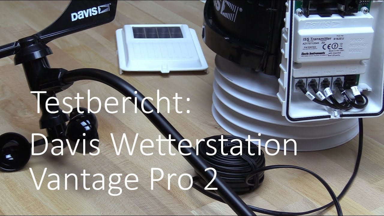 Davis Wetterstation Vantage Pro2 im Test