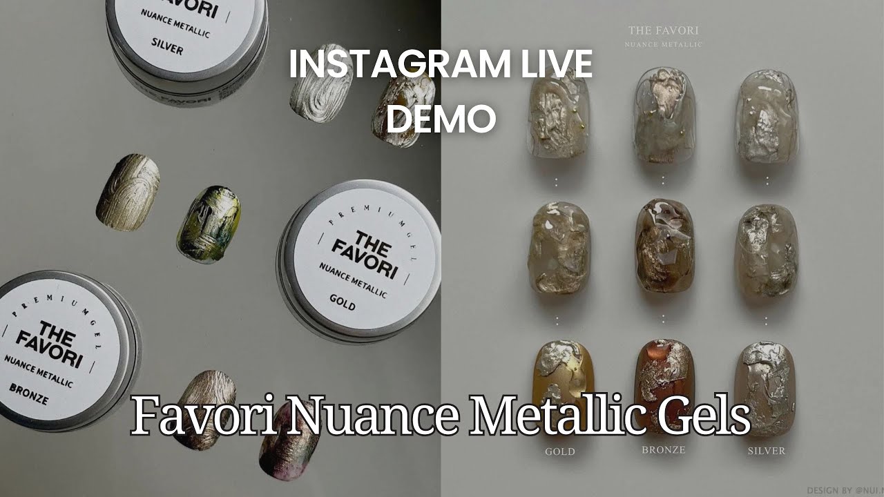 The Favori: Nuance Metallic Collection Demo - Instagram Live Recording