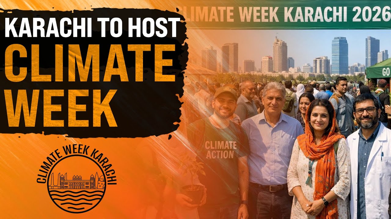 Karachi to Host Climate Week to Address Environmental Challenges Facing the City