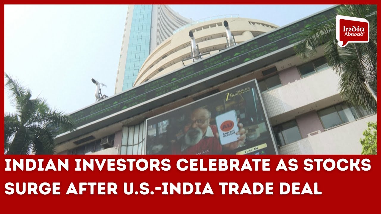 Indian Investors celebrate as stocks surge after U.S.-India Trade deal | India Abroad