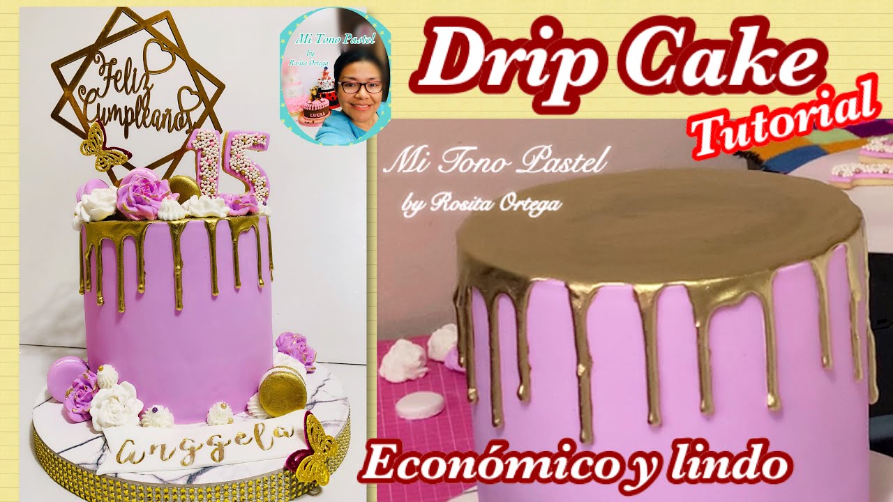 DRIP CAKE ECONÓMICO Y LINDO ( Tutorial decoración)