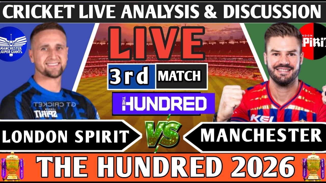 London Spirit vs Manchester Super Giants 3RD 100B ! Live 3rd 100B Match Analysis Score & Discussion!