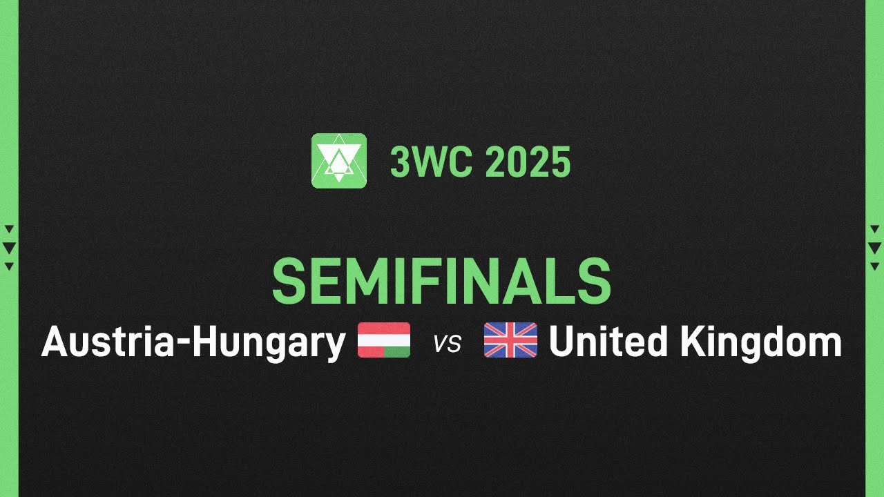 🇦🇹 Austria-Hungary vs 🇬🇧 United Kingdom | 3WC 2025 SF (LB)