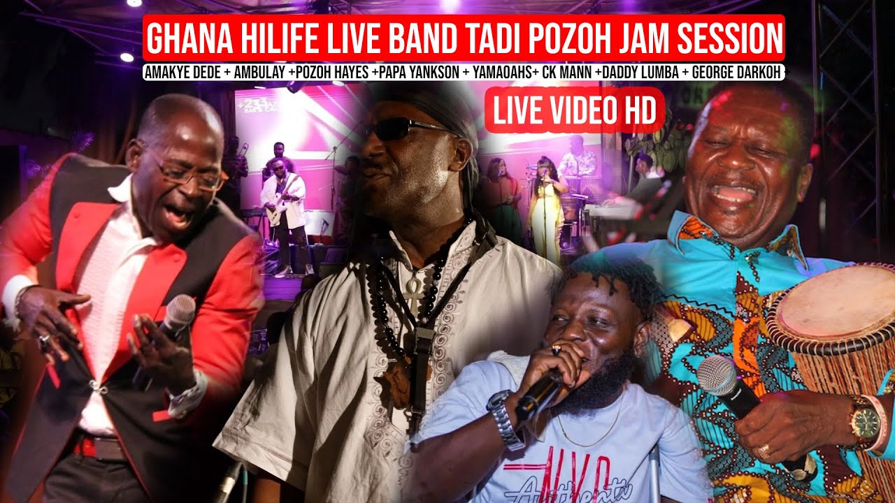 GHANA HILIFE live band TADI POZOH JAM SESSION