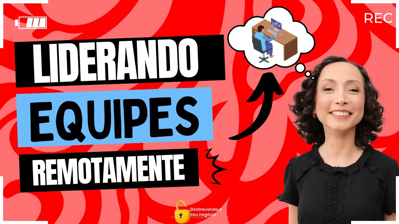 Lideran&ccedil;a Remota: Dicas para Construir Equipes Fortes &agrave; Dist&acirc;ncia! 🔗📈