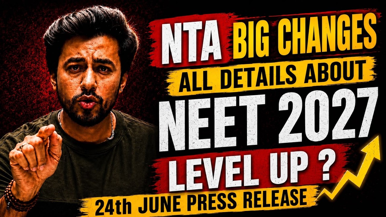 NTA Press Release (24th June) | Big Changes For NEET 2027! 🛑 | Kshitiz Sir