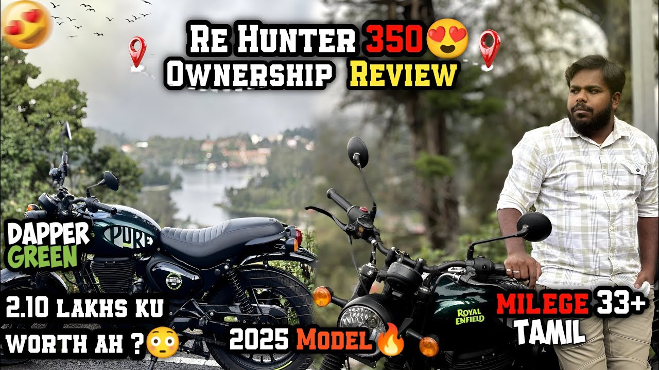 Royal Enfield Hunter 350🔥| ownership Review😍| Dapper Green | 2.15 Lakhs😯| Wortha ?|2025 model🤩|Tamil