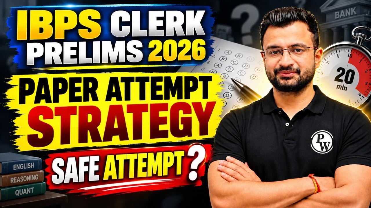 IBPS Clerk Prelims 2026 Paper Attempt Strategy🔥| SAFE ATTEMPT? | 20-20-20 Rule | by Sumit Verma Sir