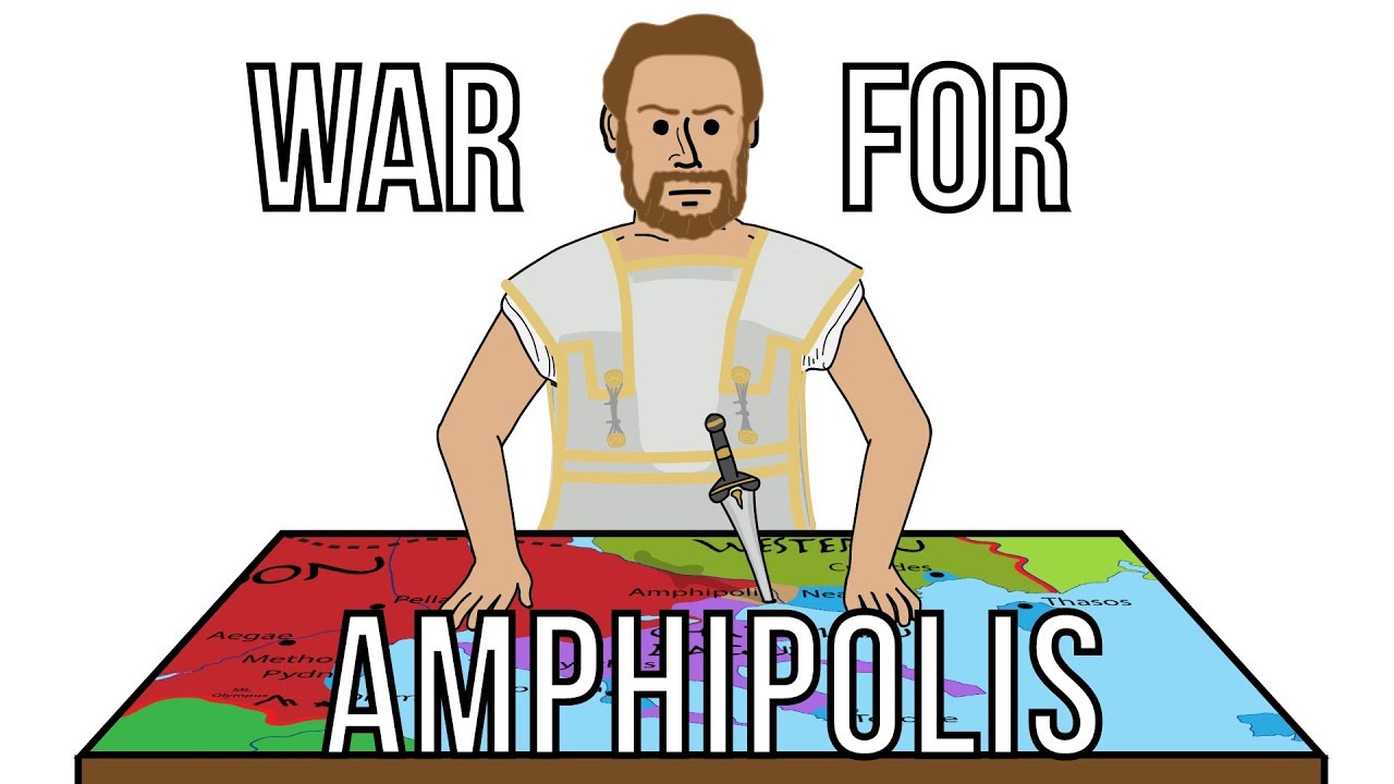 Philip II - 03 | The War for Amphipolis