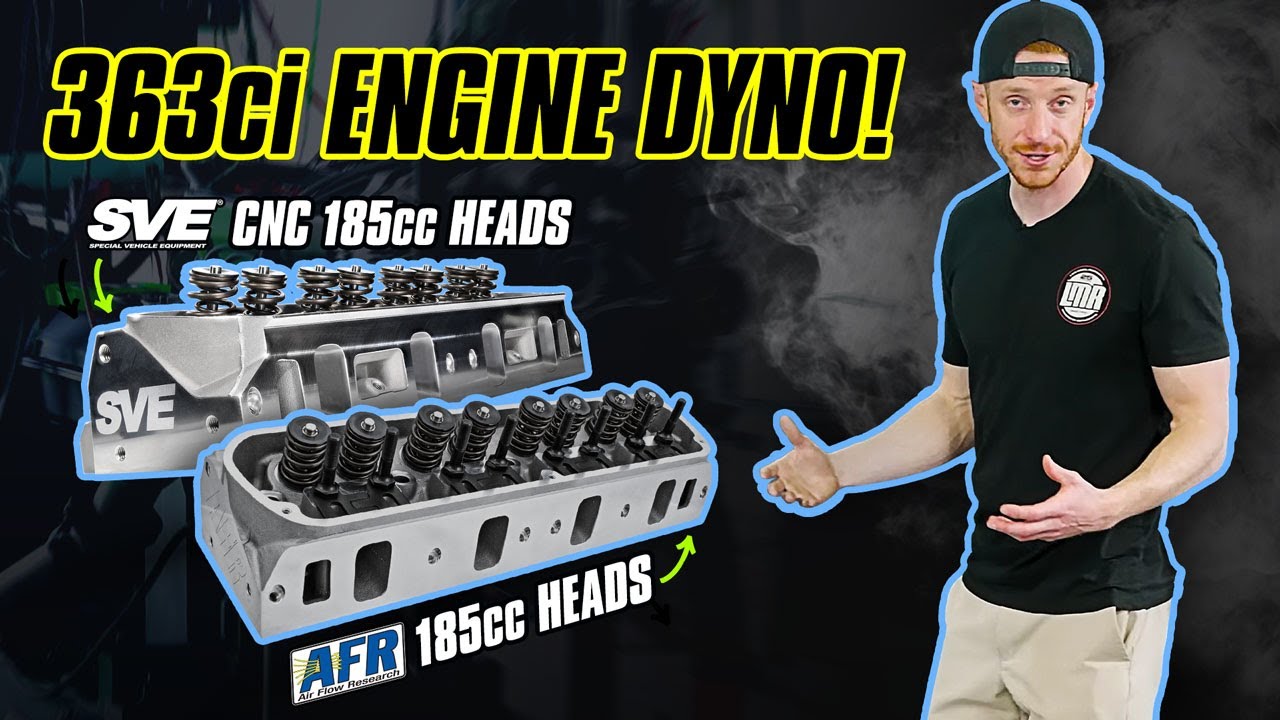 SVE CNC 185cc & AFR Enforcer 185cc Cylinder Heads | 363ci Engine Build w/ Dyno Results