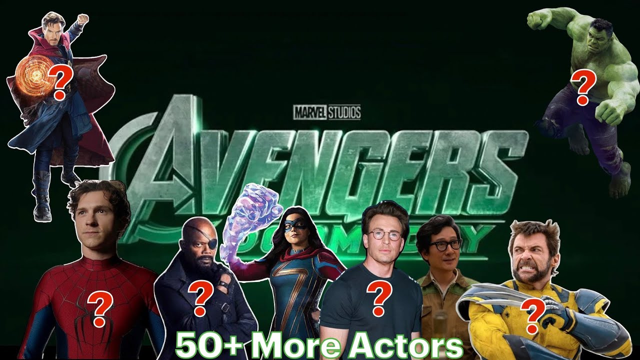 50+ More Cast Members that Could be in Avengers: Doomsday