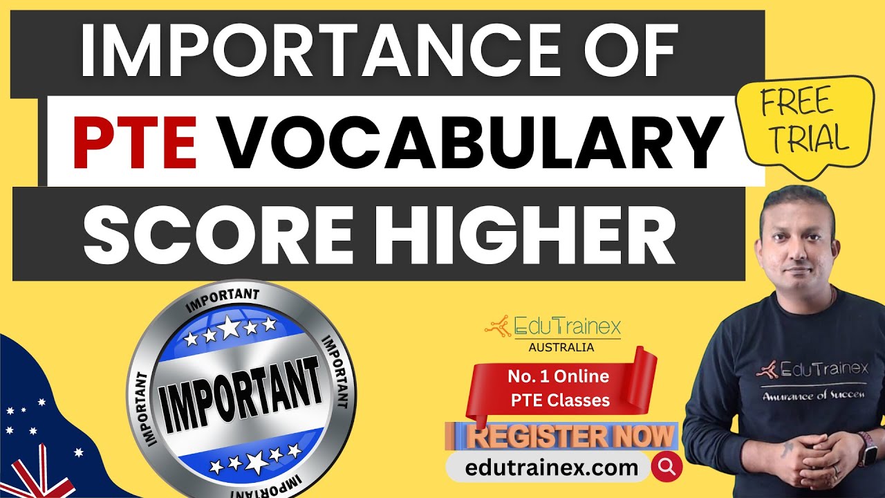 Importance of PTE Vocabulary - English Vocabulary Build | Edutrainex