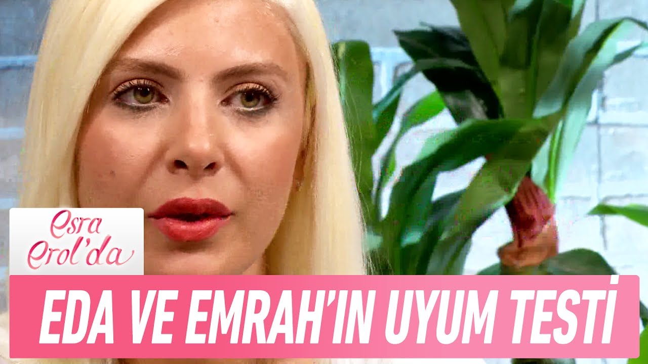 Eda ve Emrah'ın uyum testini sakın ka&ccedil;ırmayın! - Esra Erol'da 21 Haziran 2017