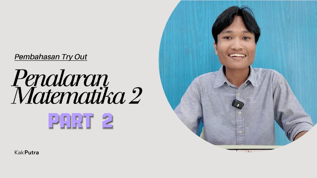 Pembahasan Soal Try Out 2 PM No.6-10 By Kak Putra