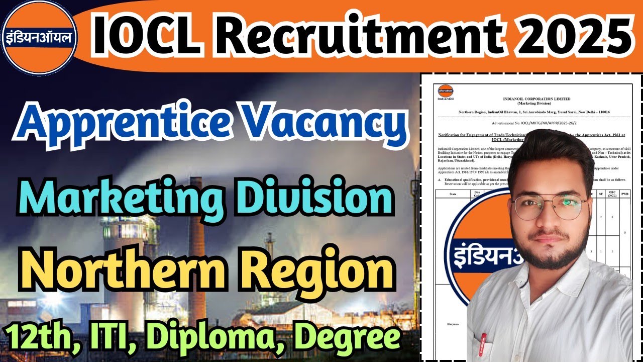 IOCL Recruitment 2025, IOCL Northern Region Apprentice 2025, IOCL ITI, Diploma, Degree Apprentice