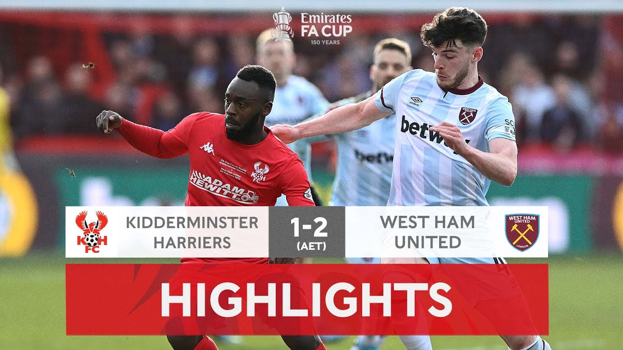 Late Winner Breaks Kiddy Hearts | Kidderminster Harriers 1-2 West Ham (AET) | Emirates FA Cup 21-22
