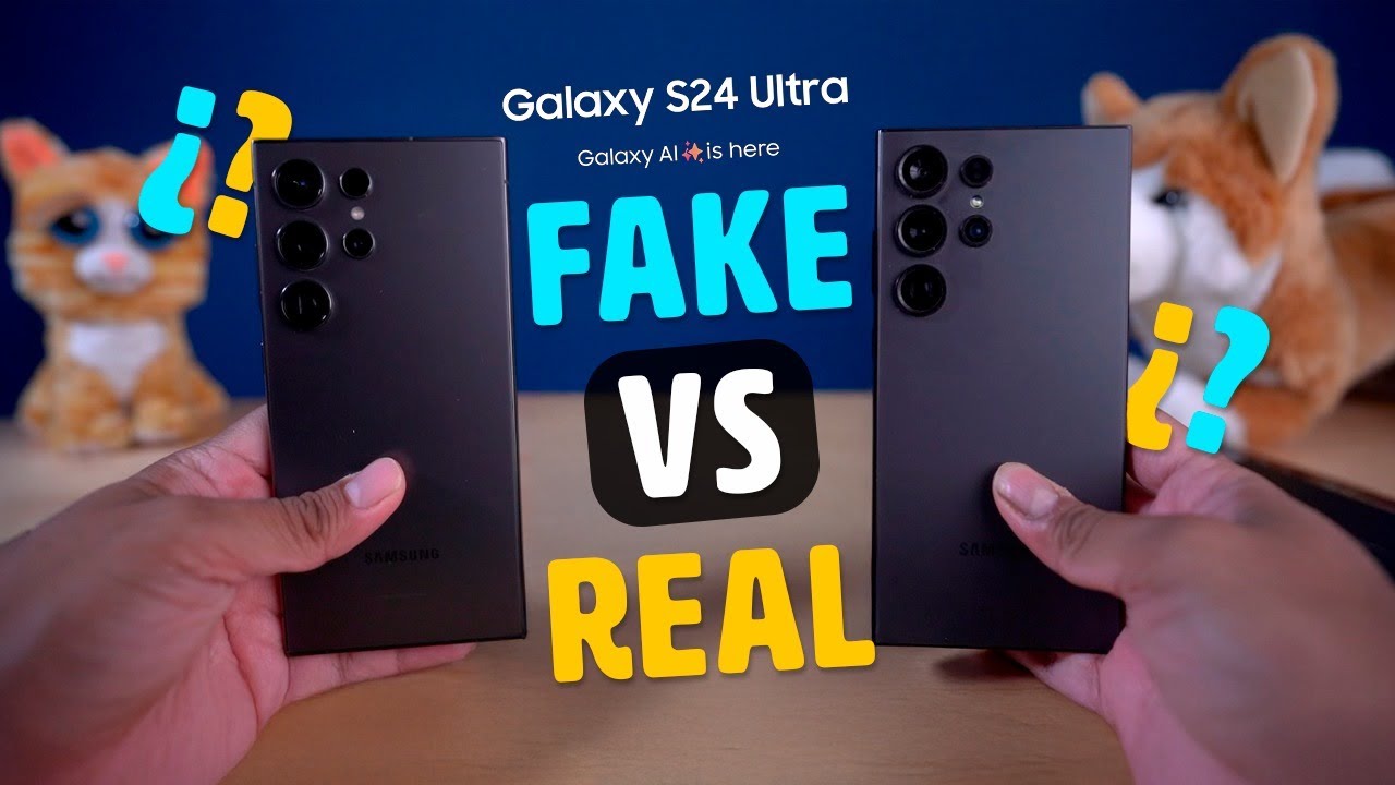Samsung S24 Ultra (Fake vs Real)