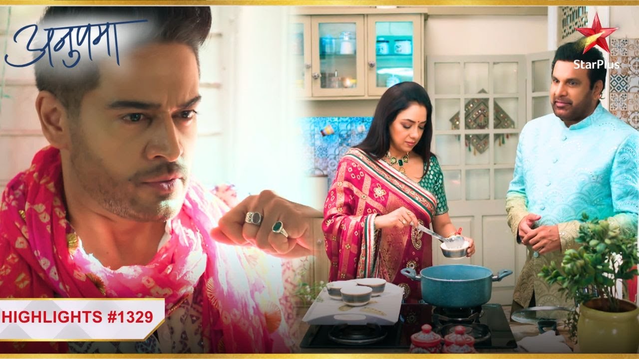 Anuj ne sunn li Yashdeep aur Anupama ki बातें! | Ep.1329 | Latest | Anupama | Mon-Sun | 10PM