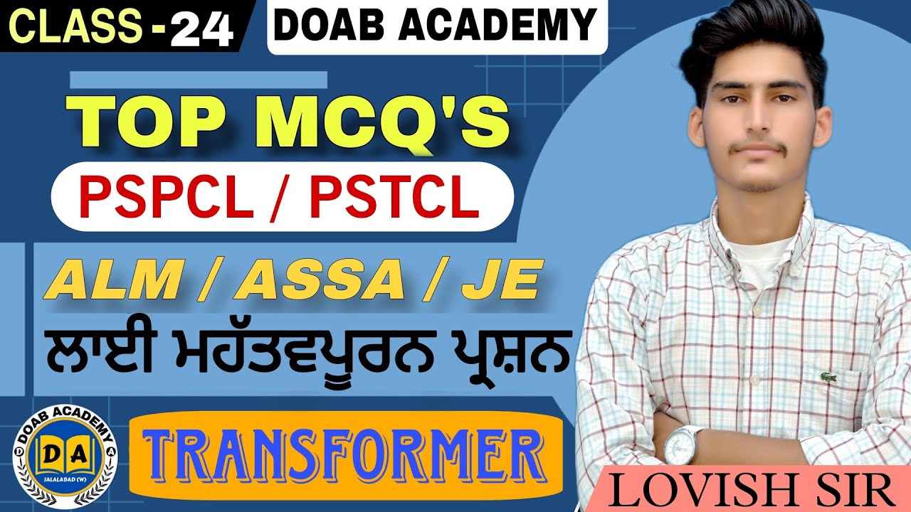 CLASS - 24 | ELECTRICAL MACHINES | TRANSFORMER | SPECIAL CLASS FOR PSPCL ALM / ASSA / JPA / JE