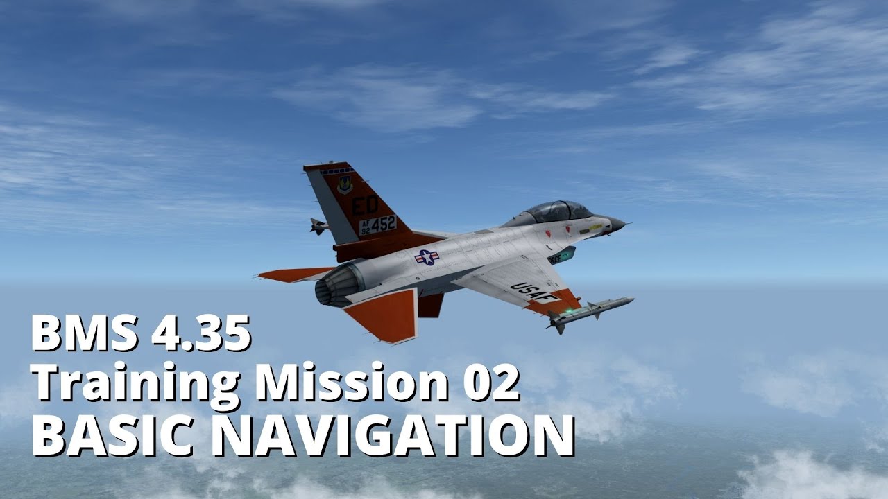 BMS 4.35 Training Mission 02: BASIC NAVIGATION - INS/GPS, TACAN