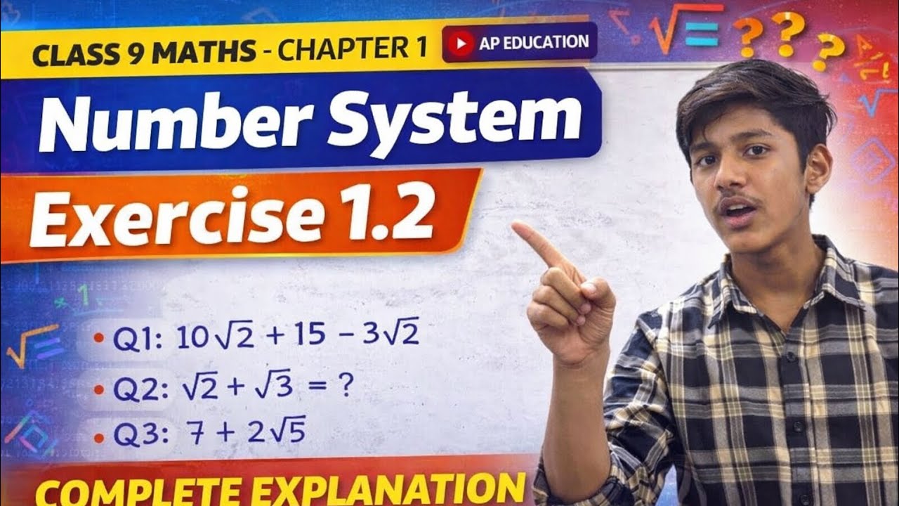 Class 9 Maths Chapter 1 Number System | Exercise 1.2 Complete Explanation | NCERT Solutions.