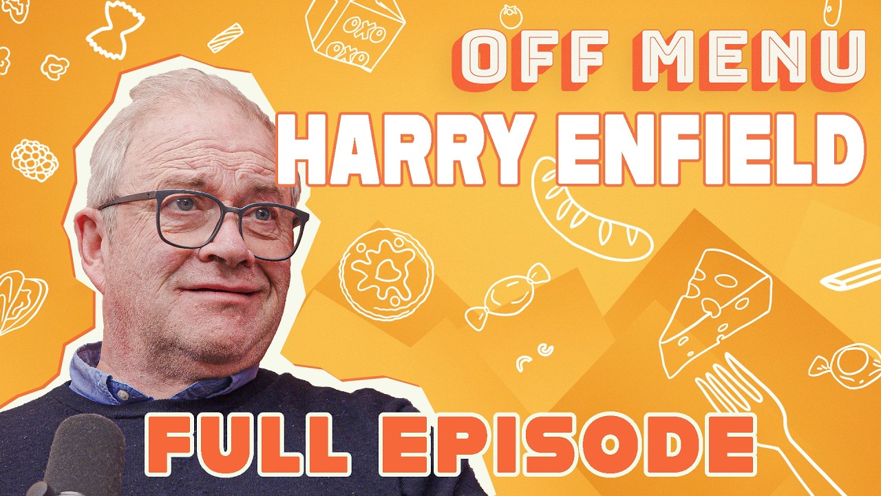 Harry Enfield has the king&rsquo;s fingers | Off Menu with Ed Gamble and James Acaster Podcast