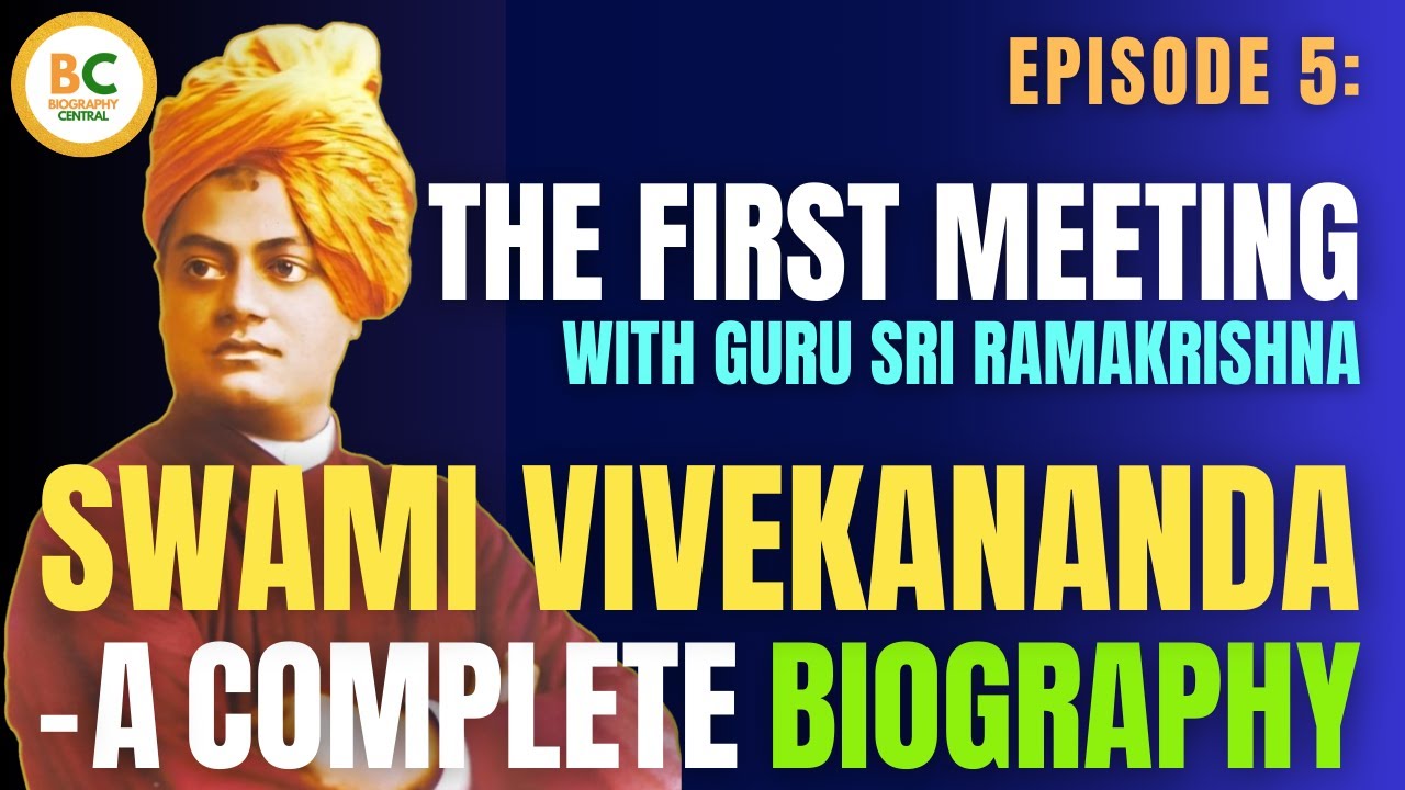 Episode 5: First Meeting with Guru Sri Ramakrishna | Swami Vivekananda Biography
