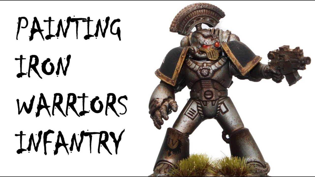 Painting IRON WARRIORS INFANTRY Tutorial