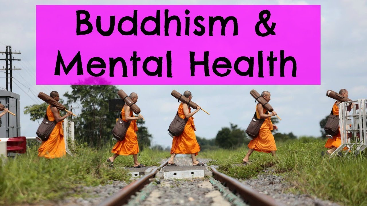 How Buddhism explains Mental Health Issues | 