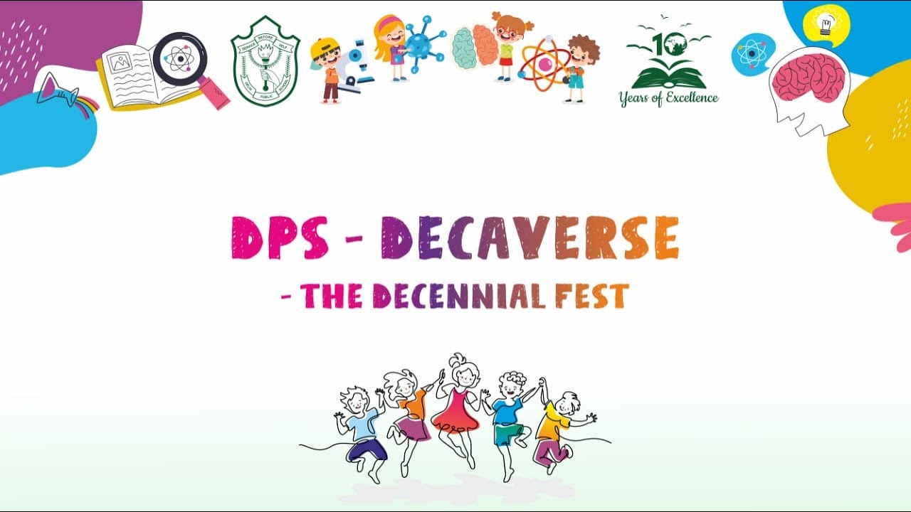 DPS - DECAVERSE | the Decennial Fest | Delhi Public School Miyapur