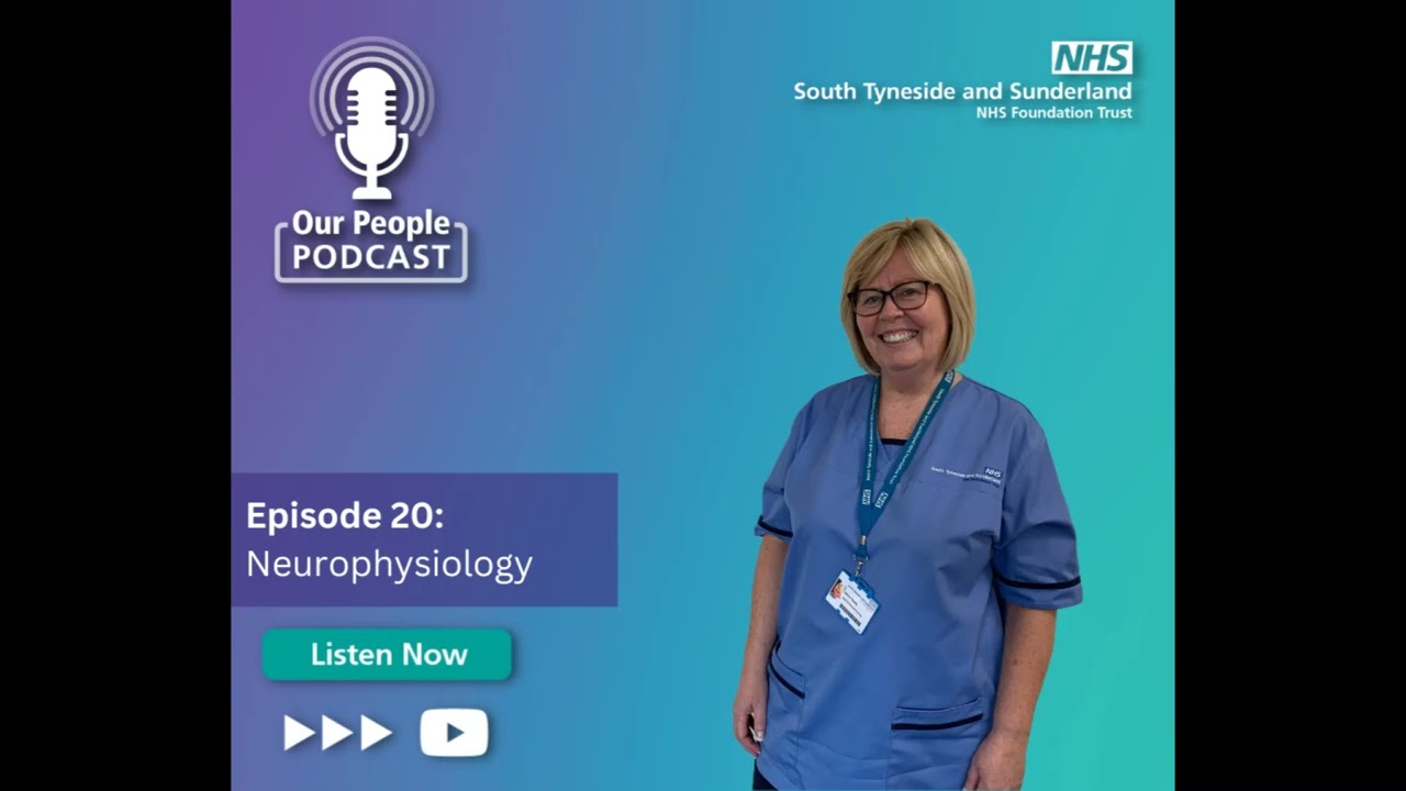 Our People Podcast - S2. E20: Neurophysiology