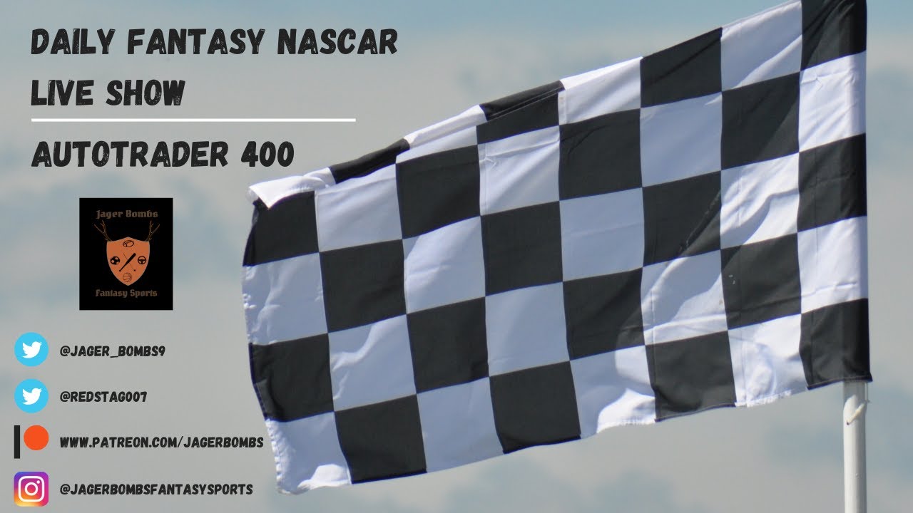 Daily Fantasy NASCAR Live Show | Autotrader 400