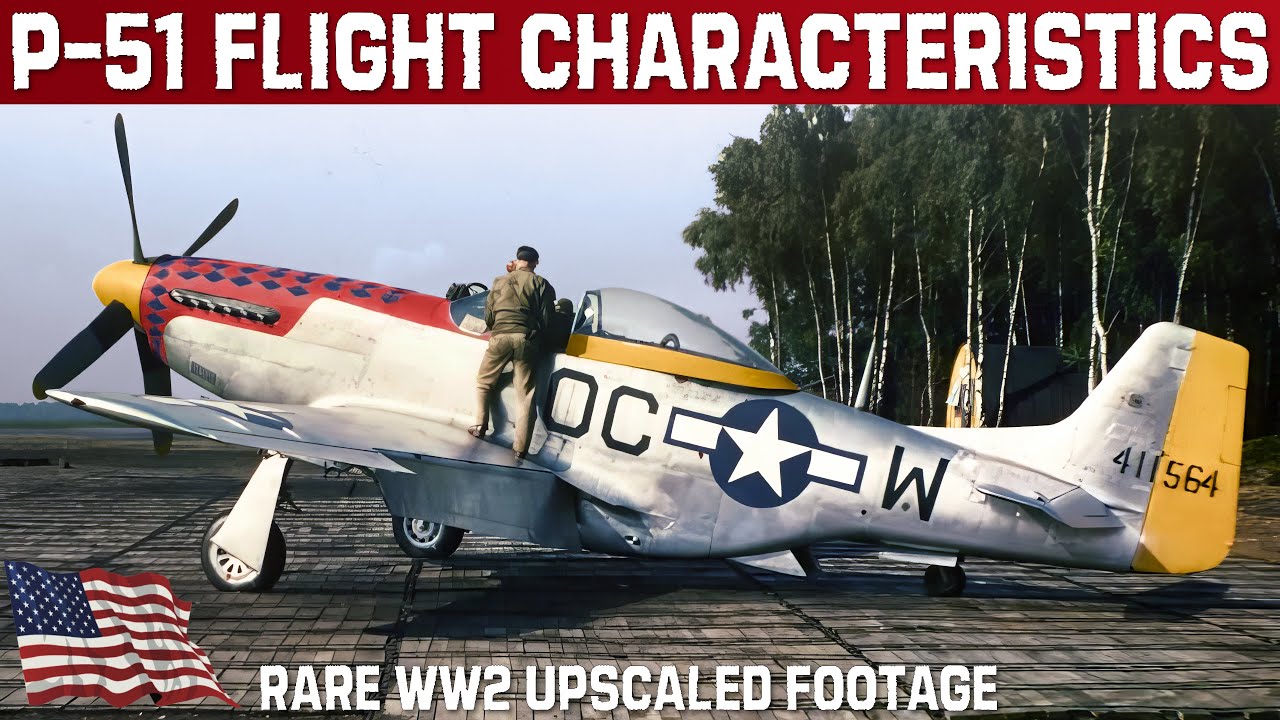 P-51 MUSTANG: Flight Characteristics | Rare Upscaled WW2 Training Film And Interviews