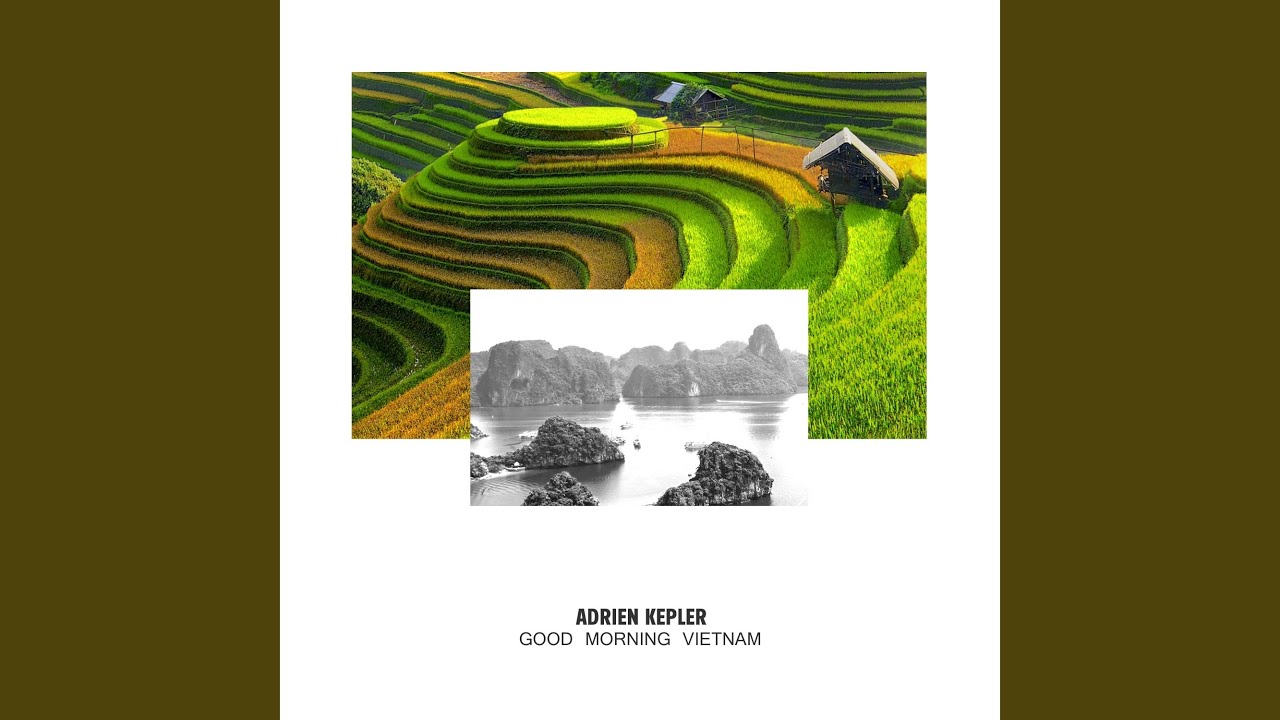 Good Morning Vietnam (Original Mix)