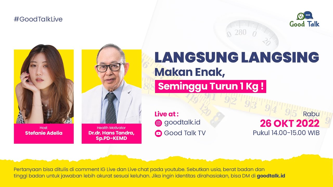 Lansung Langsing ! Makan Enak, Seminggu Turun 1 Kg ! - Good Talk Live 26 Oktober 2022