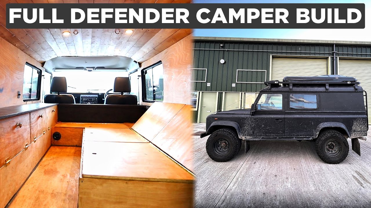 Land Rover Defender 110 - Camper build (START TO FINISH)