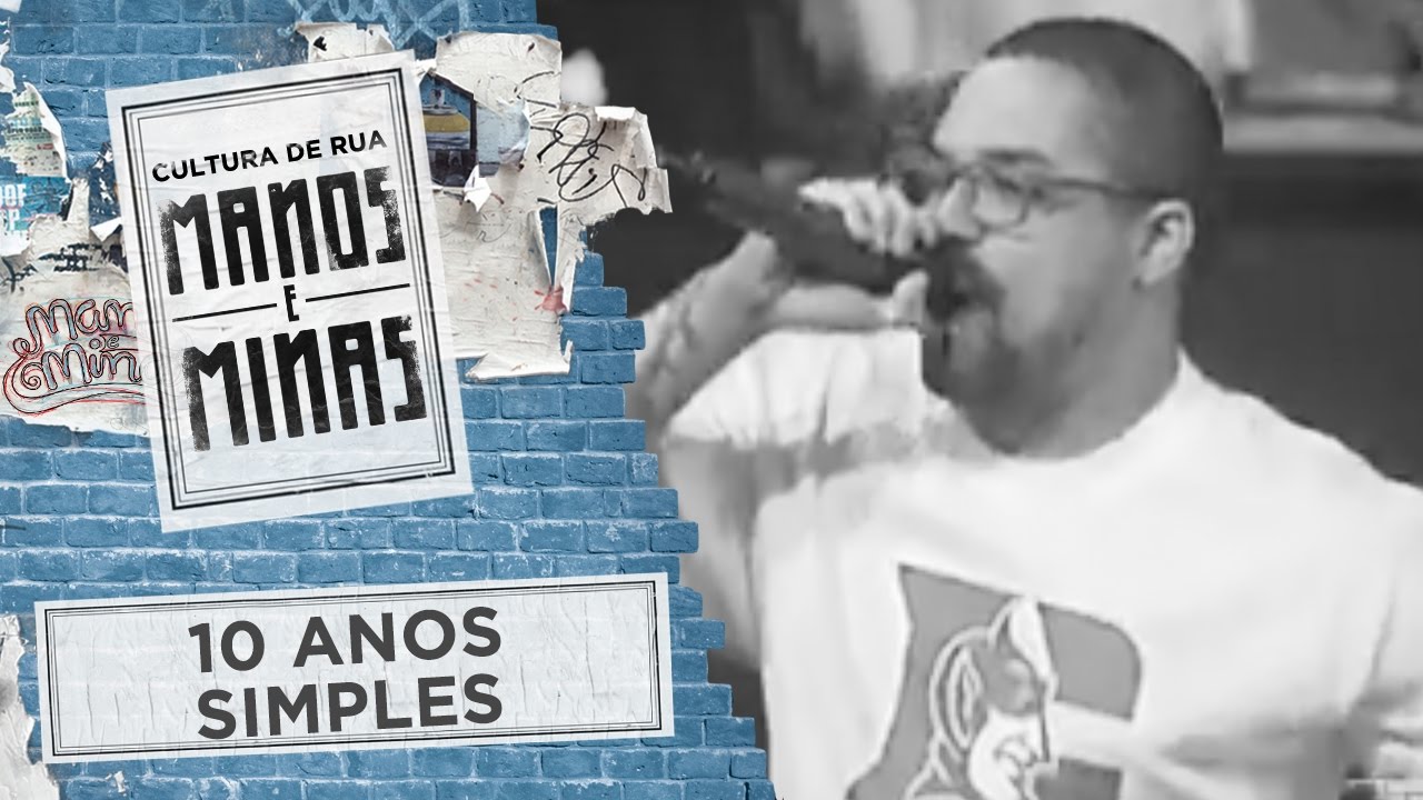Manos e Minas | 10 Anos Simples | 17/12/2016