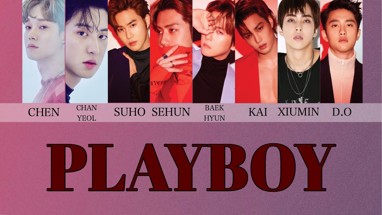 【日本語訳/カナルビ】PLAYPOY - EXO