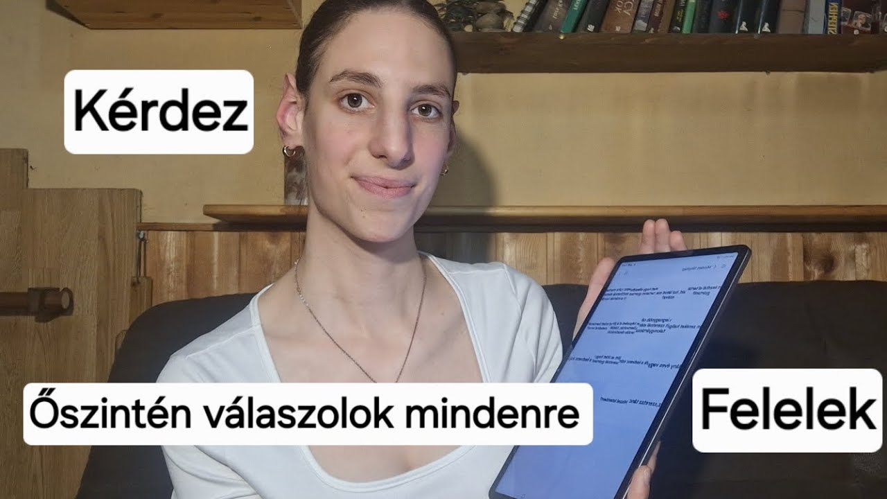KÉRDEZZ-FELELEK. Őszintén válaszolok minden feltett kérdésetekre!