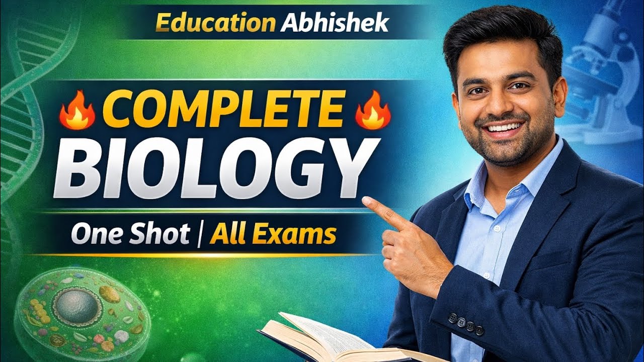 Complete Biology One Shot 🔥 | संपूर्ण जीव विज्ञान | SSC, Railway, UPSC | Education Abhishek