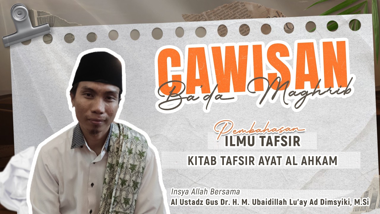[ LIVE ] SHOLAT BERJAMA'AH & CAWISAN BA'DA MAGRIB | Al Ustadz Gus Ubaidillah Lu'ay Ad Dimsyiki, M.Si