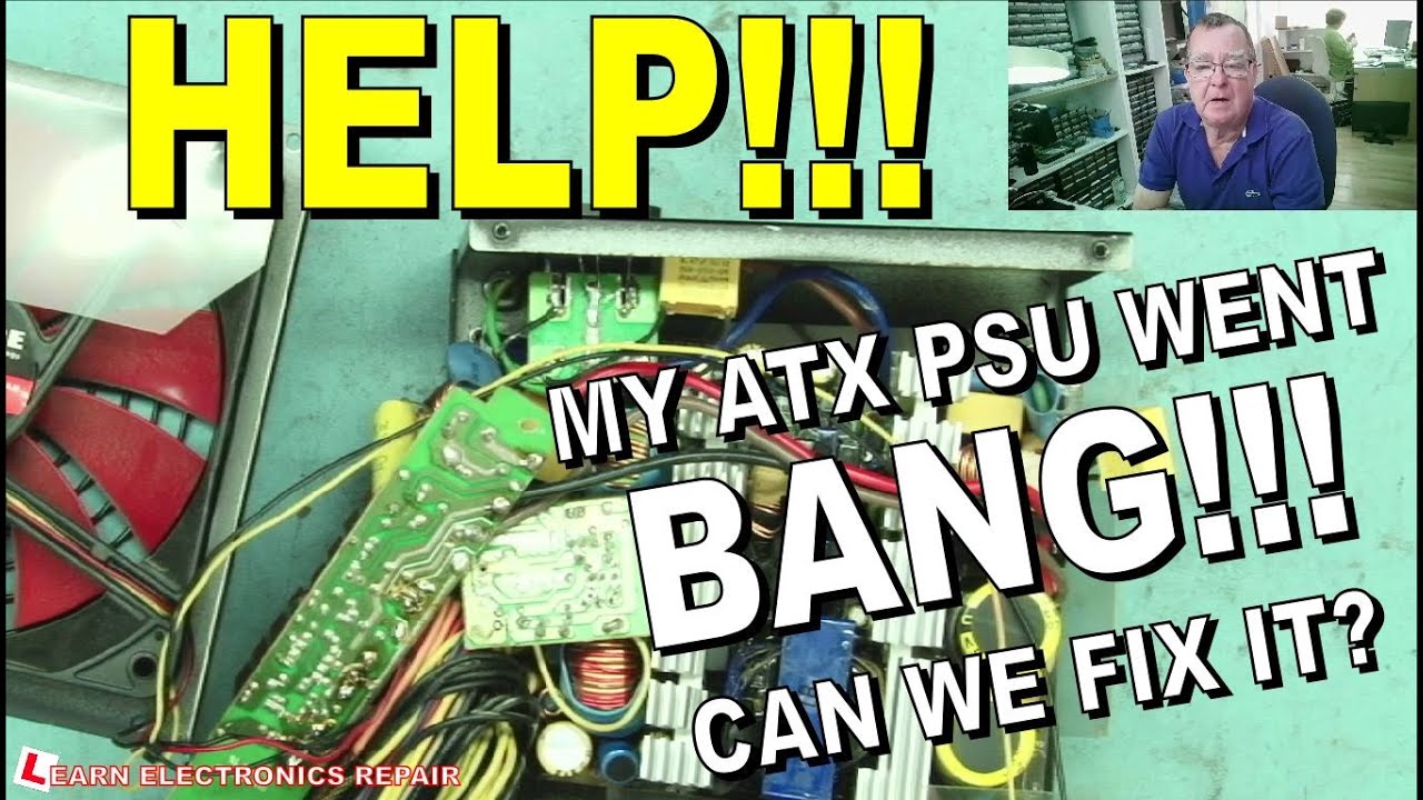 Help! My PC was in standby and it suddenly went BANG. Can We Fix It? How To Repair ATX PSU.
