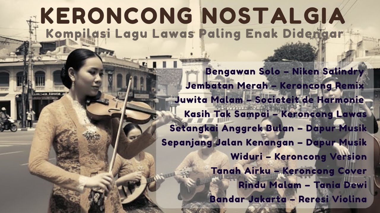 KERONCONG NOSTALGIA - Kompilasi Lagu Lawas Paling Enak Didengar