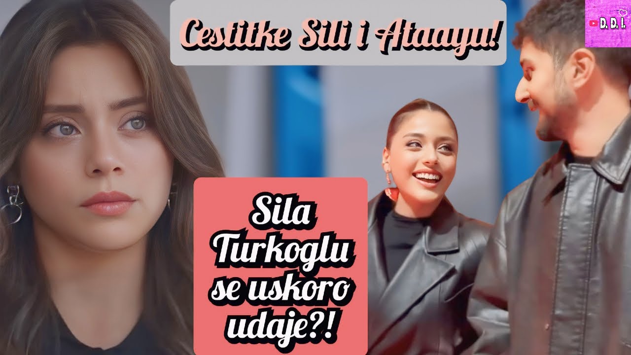 CESTITKE! Sila Turkoglu se zaljubila? Ko je njen novi decko??