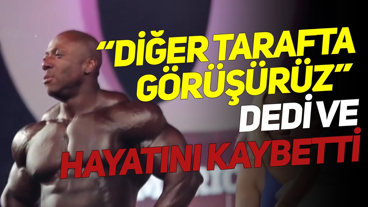 Vücut geliştiricisi Shawn Rhoden hayatını kaybetti: Son paylaşımları ürküttü