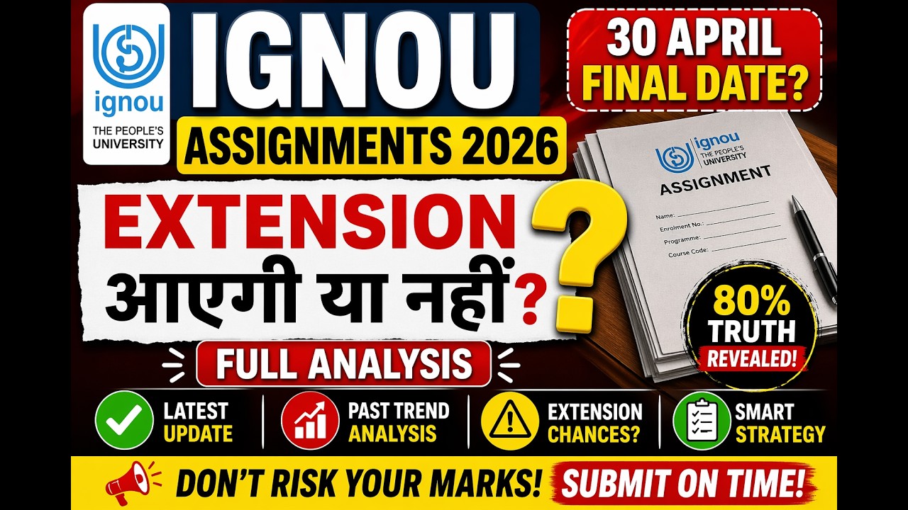 IGNOU Assignments 2026 🔥 Extension आएगी या नहीं? Final Truth Revealed! #ignou #assignment